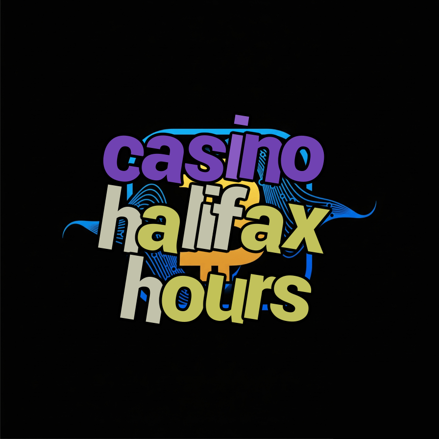 casino halifax hours